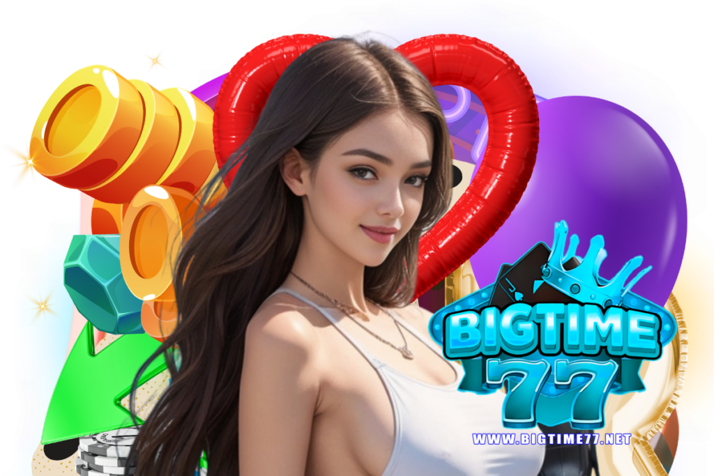 bigtime77 สมัคร